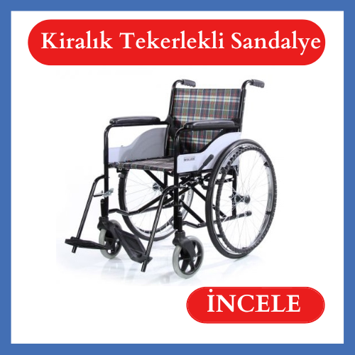 Aylık,Haftalık,Günlük Kiralık Tekerlekli sandalye